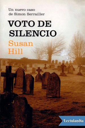 [Simon Serrailler 04] • Voto de silencio